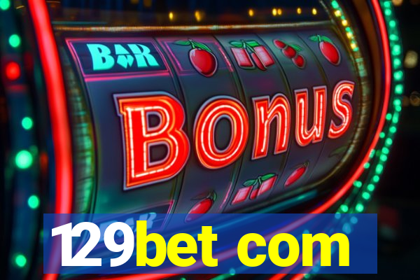 129bet com
